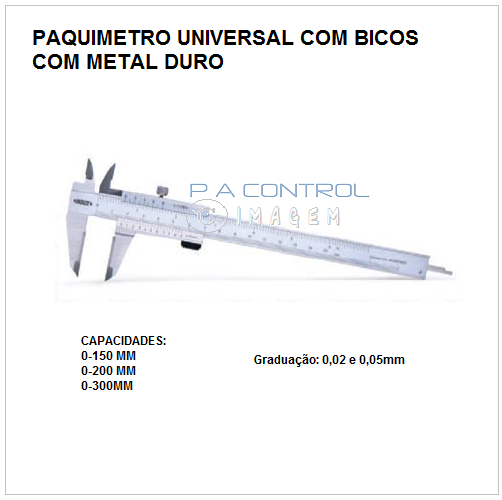 Paquímetro universal com bicos de metal duro